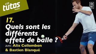 Les différents effets de balle  Tuto Padel 17  FFT [upl. by Wira982]