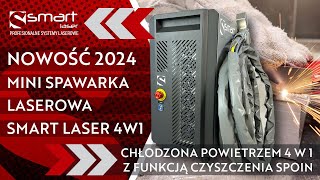 Mini Spawarka Laserowa Smart Laser  Chłodzona Powietrzem z Funkcją Czyszczenia Spoin  Nowość 2024 [upl. by Spearman]