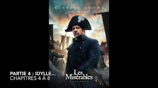 Livre audio  Les Misérables  Partie 4 Idylle  Chapitres 4 à 7 [upl. by Stasny694]