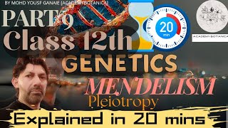 GENETICS  MENDELISM  PLEIOTROPY  MOHD YOUSF GANAIE BOTANY SIR  CLASS 12TH  PART 9 [upl. by Neelhtak]