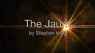 The Jaunt by Stephen King AudiobookSlideshow [upl. by Robinson]