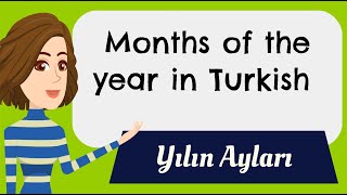 Months of the year in Turkish Yılın ayları A1 Turkish  Basic Turkish [upl. by Yasdnil362]