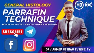 Parrafin Technique  Microtechnique amp Microscopy  General Histology [upl. by Quill]