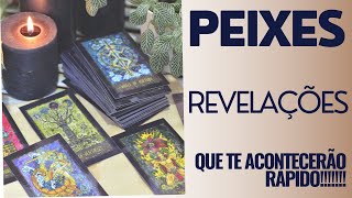 PEIXES REVELAÇÕES QUE TE ACONTECERÃO LOGO [upl. by Yenruogis]