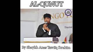 Full AlQunut By Sheikh Anas Tawfiq Ibrahim AlBakri [upl. by Alien]