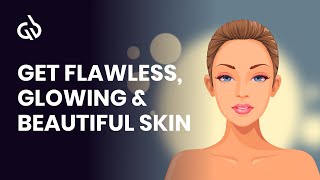 Clear Skin Subliminal Youthing Frequency for Flawless amp Glowing Skin [upl. by Odnumde]