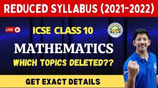 CLASS 10 ICSE  REDUCED SYLLABUS  MATHEMATICS  2021  2022 [upl. by Thant]