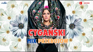 Cygański Mix Przebojów vol1  Cygańska Biesiada 2024 [upl. by Mamoun272]