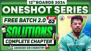 Class12th 2 Solutions One Shot Day 2  PYQs  By Abhishek Sir Chemistry asc  HSC 2024 [upl. by Bollay]