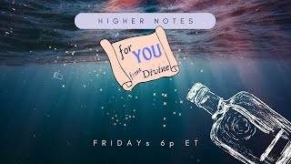 HigherNotes Friday Aug 16th 630p EDT [upl. by Fonz]