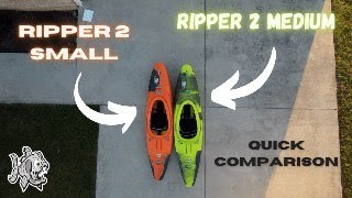 Pyranha Kayaks Ripper 2 Medium vs Ripper 2 Small Quick Comparison [upl. by Attenrad]