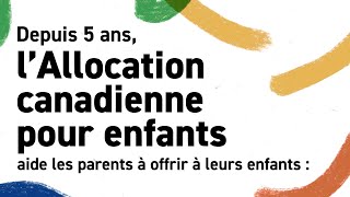 L’Allocation canadienne pour enfants [upl. by Gibun]