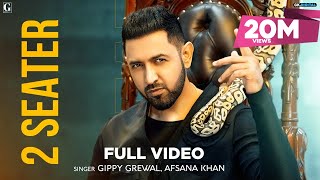 2 Seater  Gippy Grewal Official Video Afsana Khan  Amrit Maan  Sukh Sanghera  Geet MP3 [upl. by Kristof]