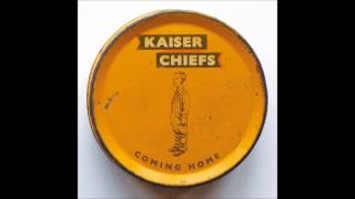 Kaiser Chiefs  Coming Home Official Audio [upl. by Aehsel]