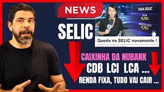 🚨TAXA DE JUROS SELIC CAIU O MAIS IMPORTANTE AINDA ESTAMOS NO COMEÇO VAI CAIR MAIS [upl. by Atel]