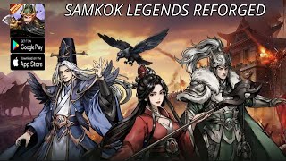 Samkok Legends Reforged Gameplay  RPG Game Android [upl. by Dahlia]