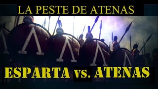 Esparta vs Atenas  La peste de Atenas [upl. by Nniuq]