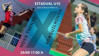 3 ETAPA ESTADUAL U15 NOVA TRENTO X FORQUILHINHA [upl. by Jaan]