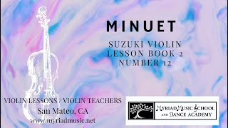 Suzuki Violin Book 2  Number 12  Minuet [upl. by Ursi]