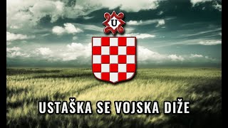 Ustaška se vojska diže Ustaška koračnica  Tekst pjesme [upl. by Enilaf]