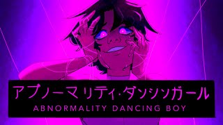 Abnormality Dancing Boy アブノーマリティ･ダンシンガール  OC animation [upl. by Aehsrop437]