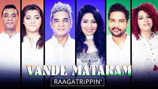 Vande Mataram  Independence Day  Mashup Cover  A Cappella  RaagaTrippin [upl. by Mitman]