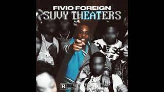 Fivio Foreign  SUVY THEATERS clean [upl. by Chloette]