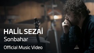 Halil Sezai  Sonbahar Official Video [upl. by Esirahs654]