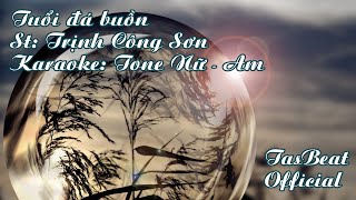 Karaoke Tuổi Đá Buồn  Tone Nữ  TAS BEAT [upl. by Auhsot]