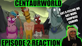 Centaurworld Episode 2 quotFragile Thingsquot REACTION STILL STRANGE AND BIZARRE AND I LOVE IT [upl. by Blumenfeld]