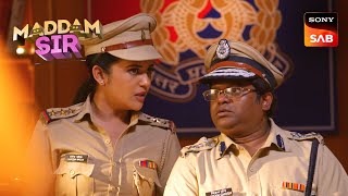 Maddam Sir का Mission Commissioner को बचाना  Maddam Sir  Ep 734  Full Episode [upl. by Tenner]