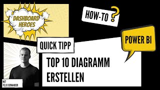 Quick Tipp  Power BI  Top 10 Diagramm erstellen  Dashboard Heroes [upl. by Cornela]