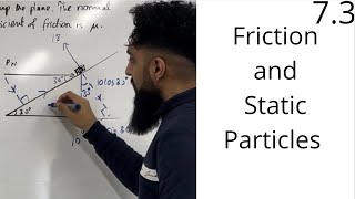 Edexcel A Level Maths 73 Friction and Static Particles [upl. by Annait760]