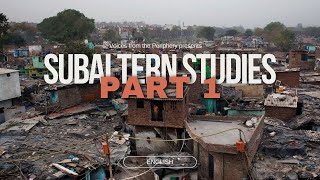 Subaltern Studies Part 1 History of Subaltern Studies Subaltern Historiography [upl. by Roberto]