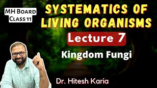 Systematics of Living Organisms Lecture 7  Class 11 Biology  Maharashtra State Board [upl. by Mansfield]