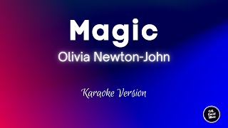 Olivia NewtonJohn  Magic Karaoke [upl. by Otrebor]