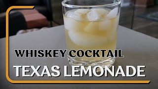 Texas Lemonade Whiskey Cocktail [upl. by Lynelle830]