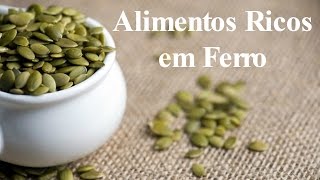 ALIMENTOS RICOS EM FERRO  Feijões  Carnes  Lentilhas  Gergelim  Nutrólogo Eduardo Adnet [upl. by Bainbridge]