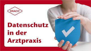 Datenschutz in der Arztpraxis – der DRACO® Videoblog [upl. by Eimrots382]