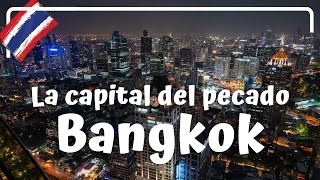 ASÍ ES BANGKOK DE NOCHE La capital del PECADO  Tailandia 18 Luisito viajero [upl. by Arodnahs736]