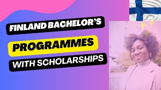 Finland Bachelors Programmes with Scholarships 2025 [upl. by Vannie216]