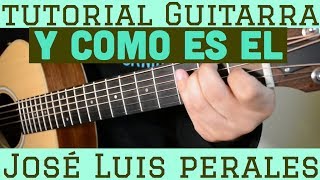 Y Como Es El  Tutorial de Guitarra  Jose Luis Perales  Para Principiantes [upl. by Olifoet334]