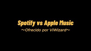 Spotify vs Apple Music  Spotify y Apple Music ¿Cuál Es Mejor  ViWizard [upl. by Wollis]