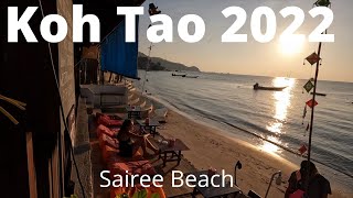 SAIREE Beach KOH TAO THAILAND in 2022 [upl. by Wystand]