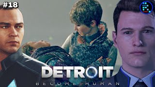 DETROIT BECOME HUMAN 18  THIS IS THE END [upl. by Aicile]