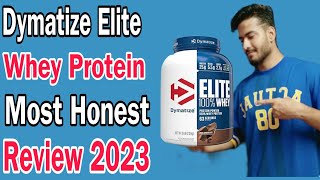 DYMATIZE ELITE WHEY PROTEIN MOST HONEST REVIEW 2024 [upl. by Ycam]