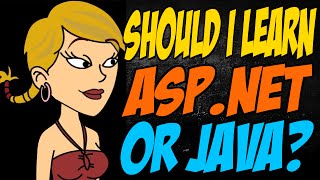 Should I Learn ASPNET or Java [upl. by Trinia]