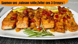 3Erreurs dans la cuisson du saumoncomment faire du saumon à la poêle sans l’assécherrecette facile [upl. by Euqirne]