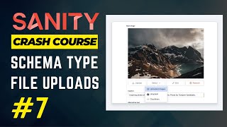 Uploading and Managing Files in Sanity Studio  Sanity crash course [upl. by Attelrahs]