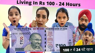 Living In Rs 100  24 Hours  Ramneek Singh 1313  RS 1313 VLOGS [upl. by Lody]